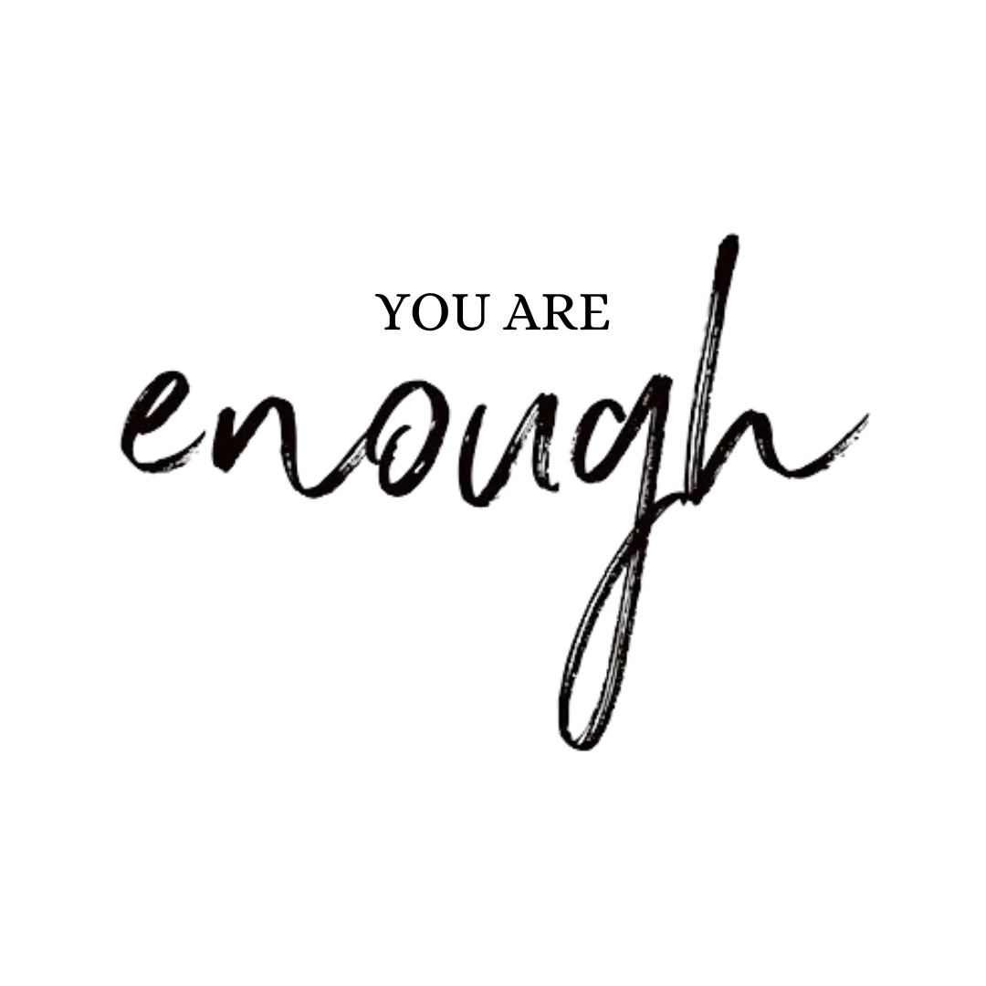 you are enough 1